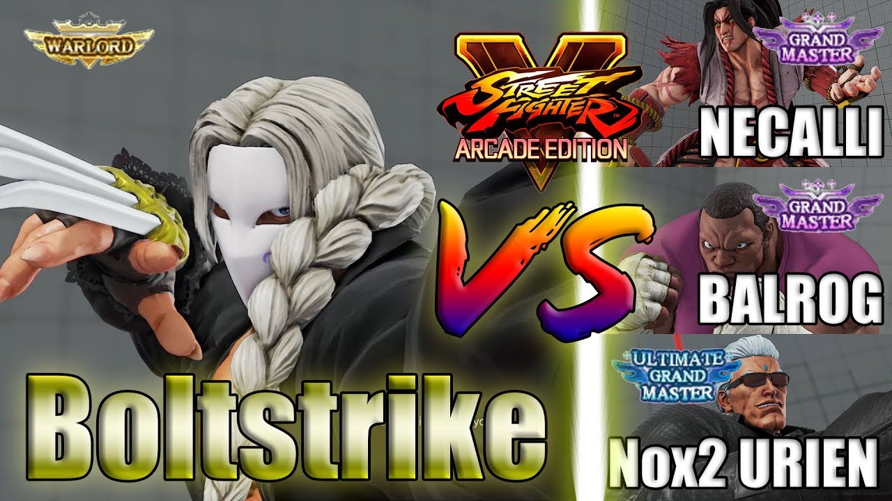 SFV AE 👊🏻 Boltstrike (VEGA) vs NECALLI & BALROG & nox2 (URIEN)