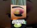 Green Shimmer Eye Makeup Tutorial 💚✨#eyemakeuptutorial #makeupreels #makeuptutorial