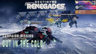 Destiny 2: Renegades ※ Campaign Mission ※  Europa // Adamant // Out in the Cold