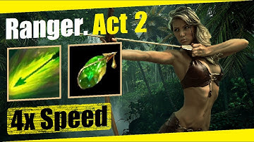 Ranger (Caustic Arrow). 4x Speed. Act 2