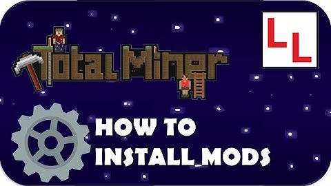 How to install mods in total miner | Lord Leo