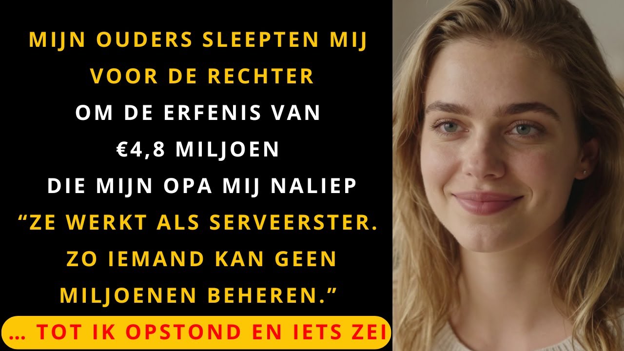 In de rechtbank zeiden mijn ouders: ‘Ze werkt als serveerster, dus ze kan geen geld beheren’ totdat…