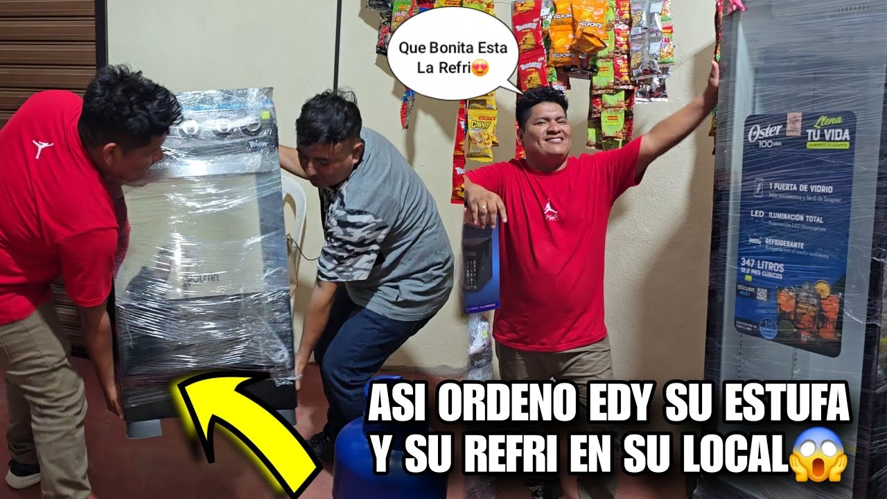 Santo Dios EDY Compro Estufa y Refri Nueva Para Su Tienda🥳Miren Como Quedo Puesto En La Tienda😱