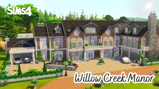 Willow Creek Manor House  || The Sims 4 Speed Build || NO CC