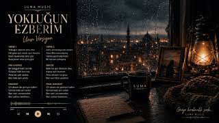 Yoklugum Ezbirim L Luma 