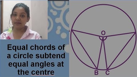 Theorem - Equal chords of a circle subtend equal angles at the centre | Circles | Maths | By I.L |