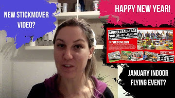 Januar Update // New Stickmover Video? // Indoor Flying Event?