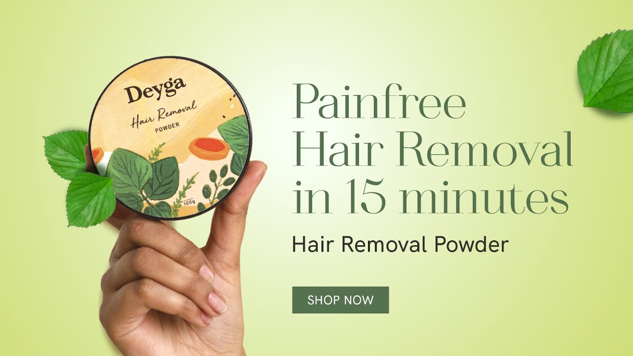 Deyga Natural Hair Removal Powder for painfree hair removal YouTube