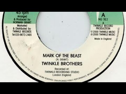 7” Twinkle Brothers Mark Of The Beast NG163 Twinkle Records /00080 Twinkle Brothers - Mark Of The Beast - YouTube