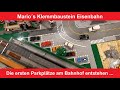 Anlagenvideo 25 / Die ersten Parkplätze am Bahnhof entstehen ... / Mario´s Klemmbaustein Eisenbahn