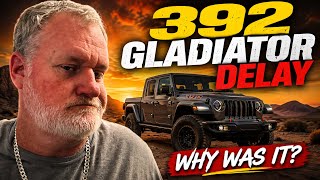 Career Overview 392 Gladiator Why Has It Been Delayed?