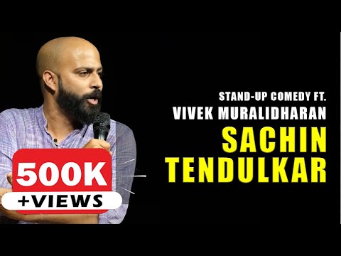 Sachin Tendulkar | Stand Up Comedy By Vivek Muralidharan