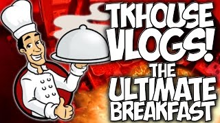 #TKHOUSE VLOGS: THE ULTIMATE BREAKFAST!! COOKING WITH TEAM KALIBER!