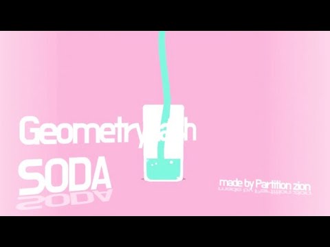 [Geometry dash 2.1] soda made by Partition zion - YouTube