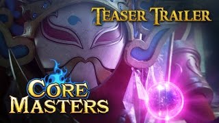 Core Masters Teaser Trailer (30s)