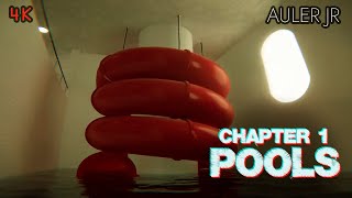 POOLS | CHAPTER 1 (NO COMMENTARY) (4K 60 FPS)