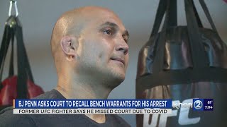 Famous UFC fighter B.J. Penn asks court to recall arrest warrants Profile