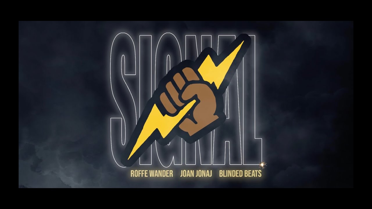 SIGNAL - Roffe Wander x Blinded Beats x Joan Jonaj [Official Lyric Video]