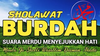 Download lagu Sholawat Nabi Merdu Maula Ya Sholli Wasallim Daiman Abadan SHOLAWAT BURDAH Penyejuk Hati dan Pikiran