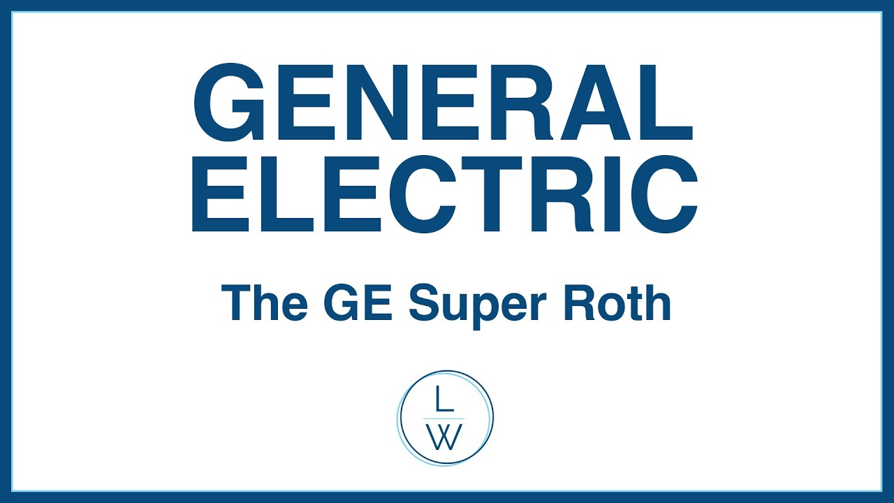 How GE Employees Can Use After-Tax 401(k) Contributions