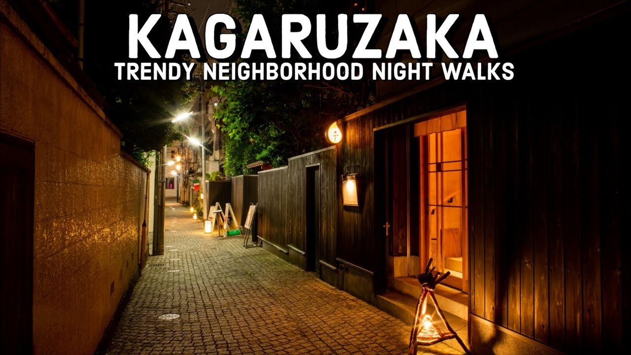 KAGURAZAKA Tokyo's Trendy Neighborhood Night Walk |Exploring Japan