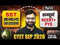 CTET SST Class 2026 | SST NCERT + PYQ For CTET Sept 2026 | CTET SST Paper 2 By Yogendra Sir #5