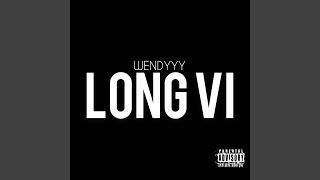 Long Vi - Wendyyy