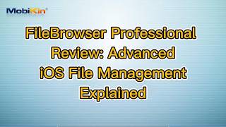 FileBrowser Professional Review: Advanced iOS File Management Explained