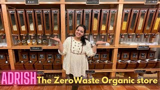 Experience !! ADRISH the Zero Waste Organic Store in Bengaluru | Make in India | Cold pressed oils