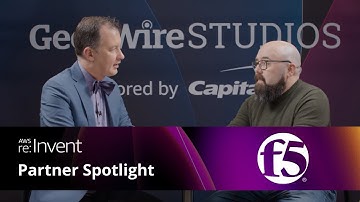GeekWire Studios: AWS re:Invent Spotlight | F5
