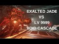 Warframe Exalted Jade VS LV 9999 Void Cascade