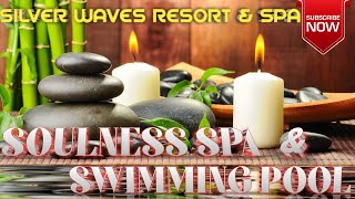 SOULNESS SPA & SWIMMING POOL | SILVER WAVES RESORT | JITSUN VLOGS.