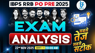 IBPS RRB PO Exam Analysis 2025 | RRB PO Shift 1 Analysis | 22nd November | RRB PO Pre Analysis 2025