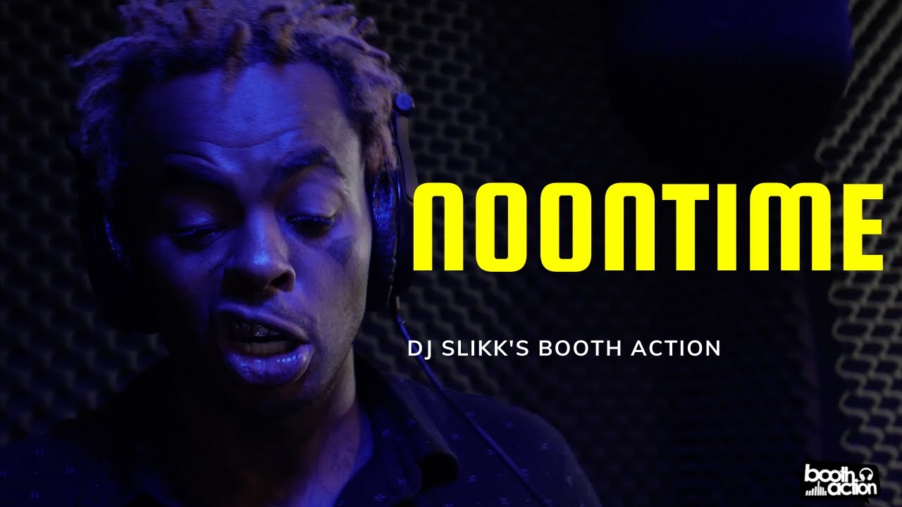 DJ Slikk's Booth Action Ep. 049 Ft. NoonTime