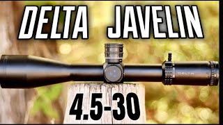 Delta Javelin 4.5-30x56 Scope Review