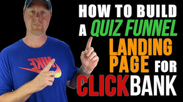 How To Build A Quiz Funnel Landing Page For ClickBank (Step by Step 2020)