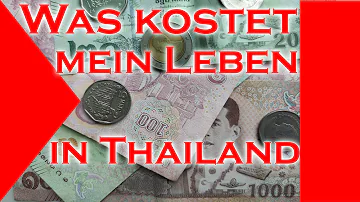 Wie teuer ist ein Leben in Thailand?