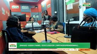 Dwaso Nsem Panel Discussion (Mpensenpensenmu) on Adom 106.3 FM (03-05-24)