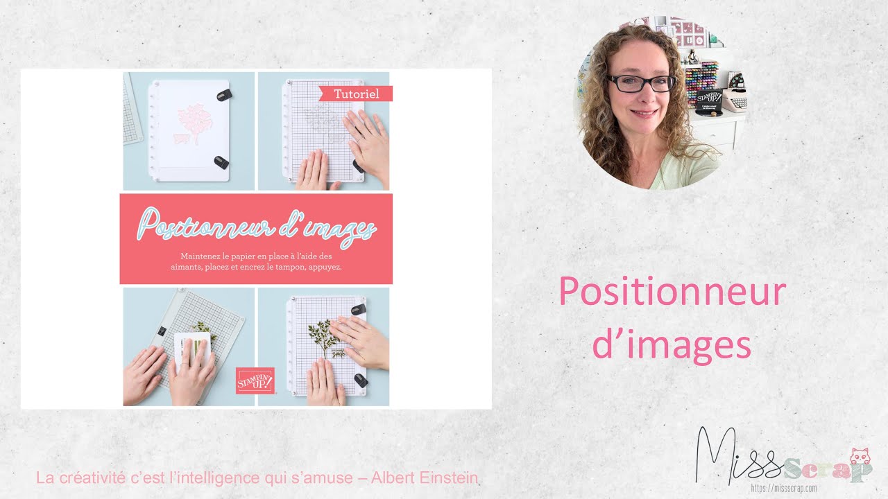 Découvrons ensemble le Positionneur d'images Stampin' Up!