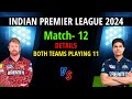 IPL 2024 Match-12 | Sunrisers Hyderabad vs Gujarat Titans Playing 11 | GT vs SRH Playing 11 2024 Mp3 Song