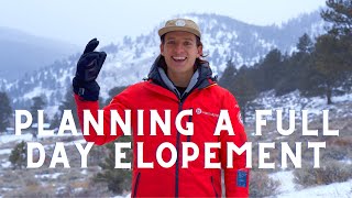 Why You Should Consider a FULL DAY Elopement - Colorado Elopement Videographer and Photographer