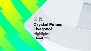 Thumbnail for HIGHLIGHTS: Crystal Palace v Liverpool | Premier League