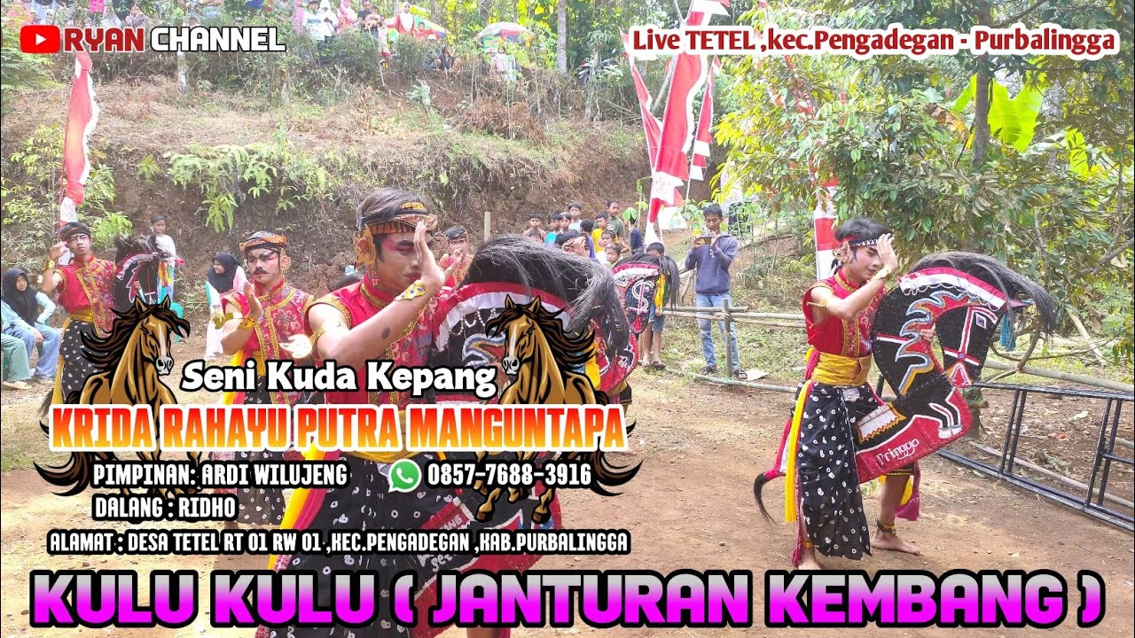 KULU KULU BANYUMASAN 🔴 JANTURAN KEMBANG 🔴 EBEG KRIDA RAHAYU PUTRA MANGUNTAPA #ryanchannel