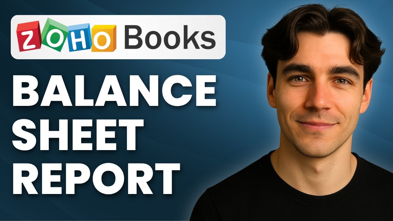 How To View Balance Sheet Report In Zoho Books (Tutorial 2025)