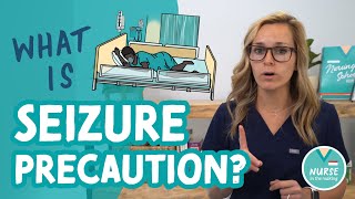 NCLEX Review | Seizure Precaution | Seizure Nursing Care