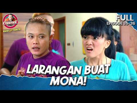 Larangan Buat Mona | AWAS ADA SULE FULL EPISODE 35-36