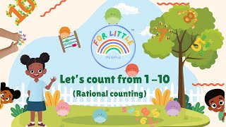 Counting from 1 to 10. Rational counting for Young kids, Preschoolers, Toddlers and Baby.  #kids
