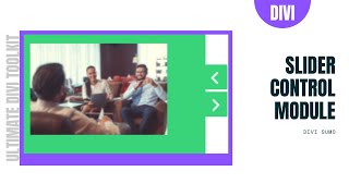 Slider Control Module for Divi | Divi Sumo