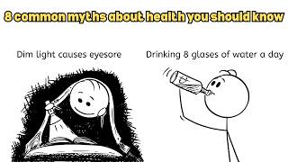 8 common myths in health you should know