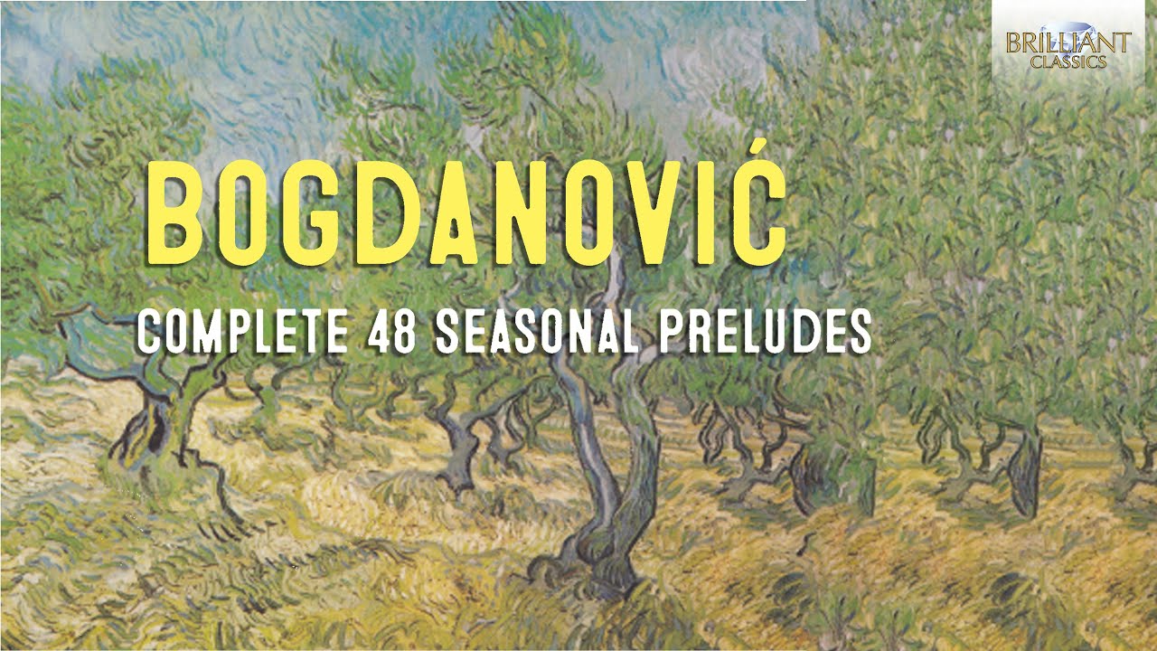 Bogdanović: Complete 48 Seasonal Preludes